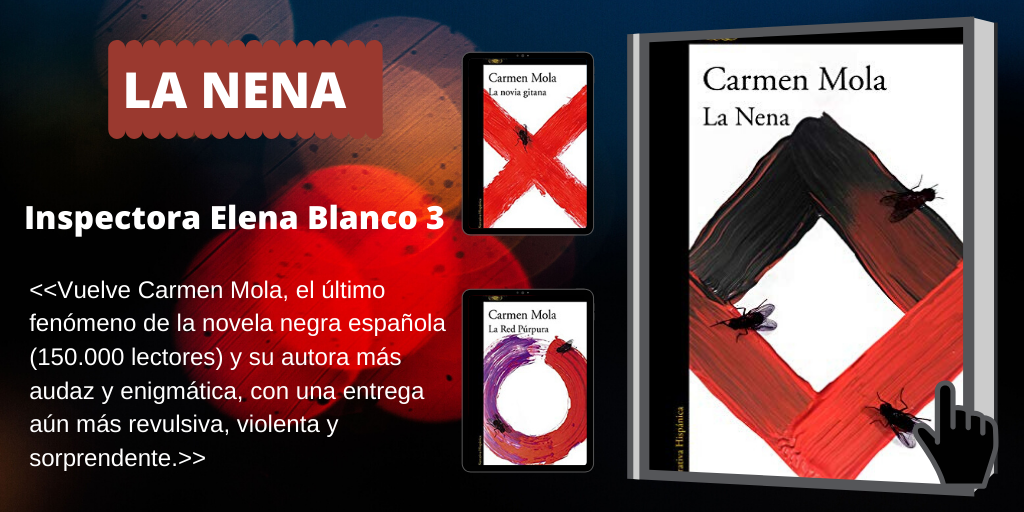 Novedades: La nena de Carmen Mola. (Inspectora Elena Blanco 3) Nueva obra  de Carmen mola. Novedades en libros Mayo 2020. | Los libros de Jade